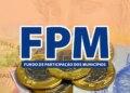 Municípios de MT receberão repasse extra de 1% do FPM de julho nesta sexta-feira