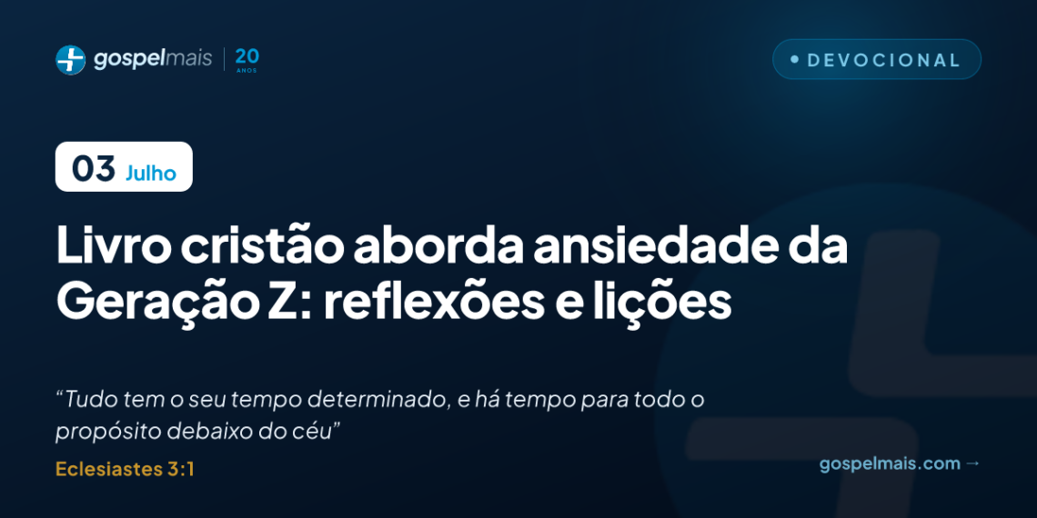 Livro cristão aborda ansiedade da Geração Z: reflexões e lições