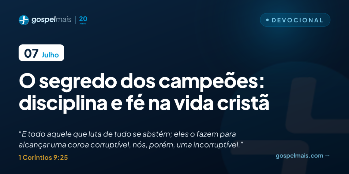 O segredo dos campeões: disciplina e fé na vida cristã