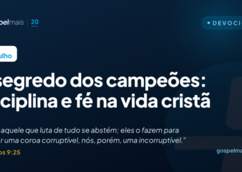 O segredo dos campeões: disciplina e fé na vida cristã