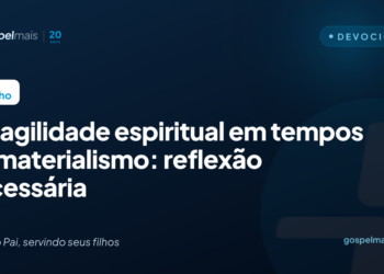 A fragilidade espiritual em tempos de materialismo: reflexão necessária