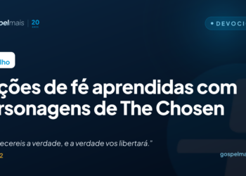 Cinco lições de fé aprendidas com personagens de ‘The Chosen’