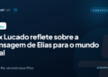 Max Lucado reflete sobre a mensagem de Elias para o mundo atual