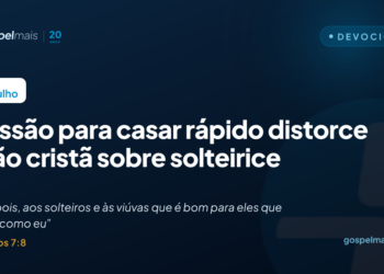 Pressão para casar rápido distorce visão cristã sobre solteirice