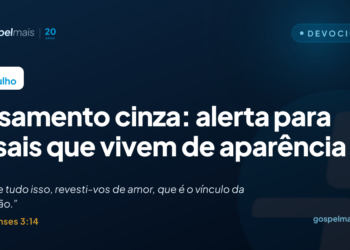 Casamento cinza: alerta para casais que vivem de aparência