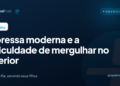 A pressa moderna e a dificuldade de mergulhar no interior
