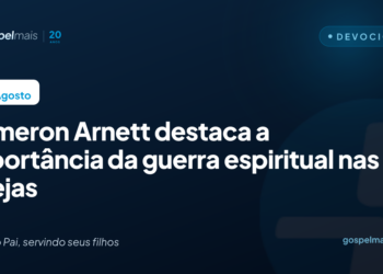 Cameron Arnett destaca a importância da guerra espiritual nas igrejas