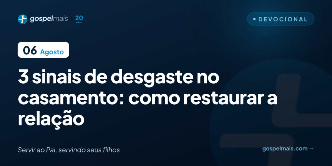 Sinais de desgaste no casamento: como restaurar a relação