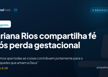 Mariana Rios compartilha fé após perda gestacional