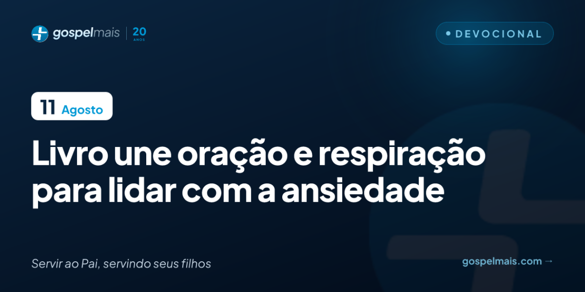 Livro une oração e respiração para lidar com a ansiedade