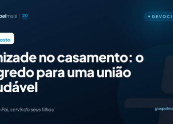Amizade no casamento: o segredo para uma união saudável