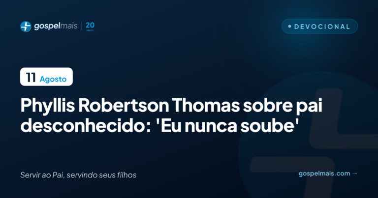 Phyllis Robertson Thomas sobre pai desconhecido: ‘Eu nunca soube’