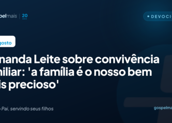 Fernanda Leite sobre o lar: ‘Família é o nosso bem mais precioso’