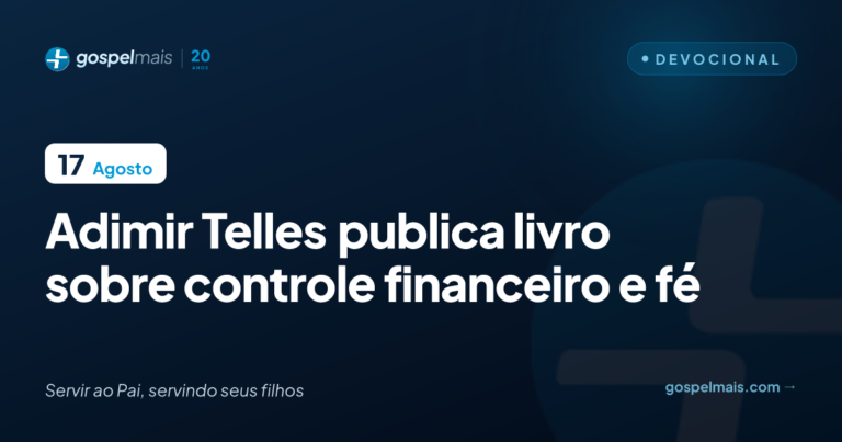 Adimir Telles publica livro sobre controle financeiro e fé
