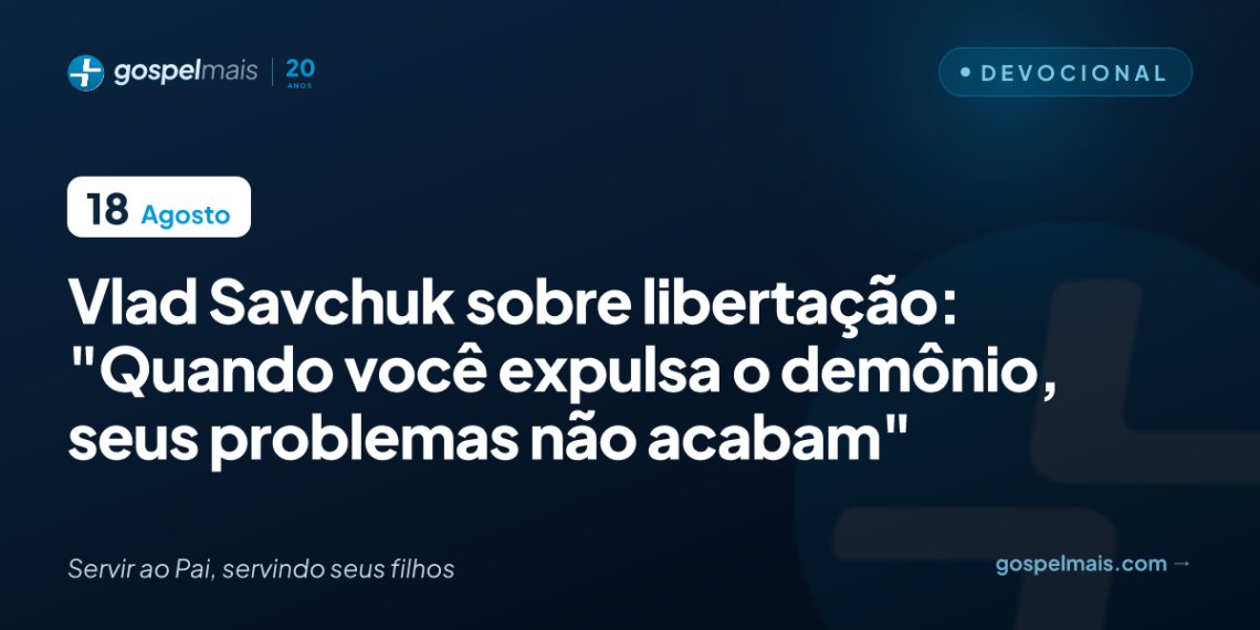 “Quando você expulsa o demônio, seus problemas não acabam”, diz pastor