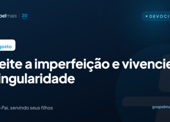 Aceite a imperfeição e vivencie a singularidade