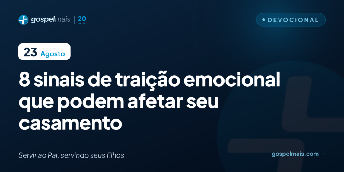 Sinais de traição emocional que podem afetar seu casamento