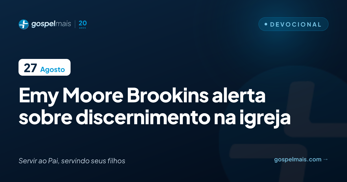 Emy Moore Brookins alerta sobre discernimento na igreja