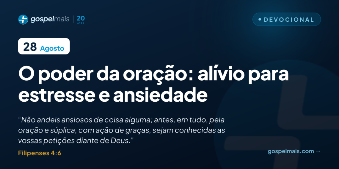 O poder da oração: alívio para estresse e ansiedade