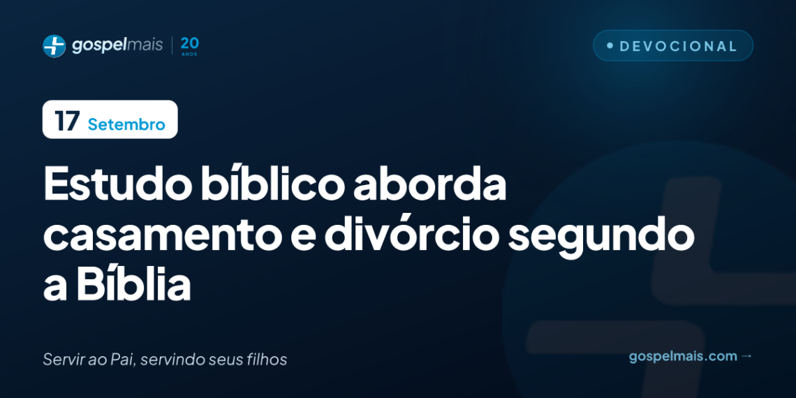 Estudo bíblico aborda casamento e divórcio segundo a Bíblia