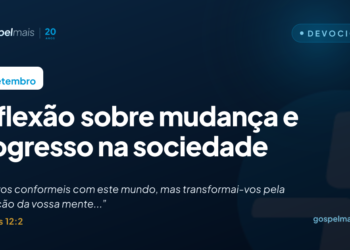 Reflexão sobre mudança e progresso na sociedade