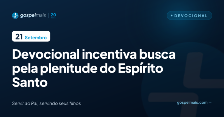 Devocional incentiva busca pela plenitude do Espírito Santo